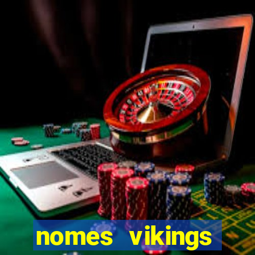 nomes vikings masculinos e significados